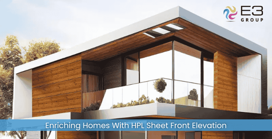 Enriching Homes With HPL Sheet Front Elevation