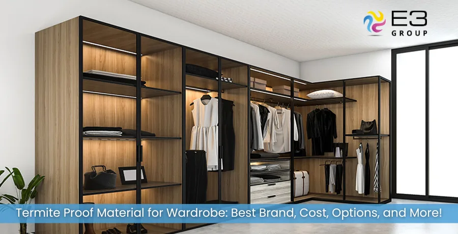 Termite Proof Material for Wardrobe Best Brand, Cost, Options, and More!